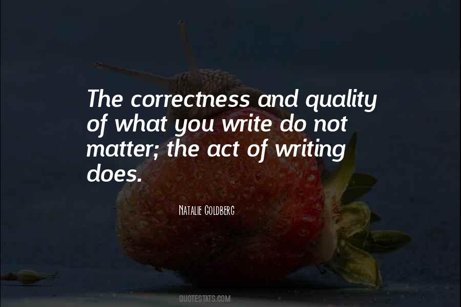 Act Of Writing Quotes #1040760