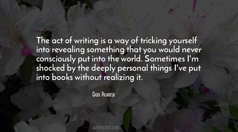 Act Of Writing Quotes #1204206