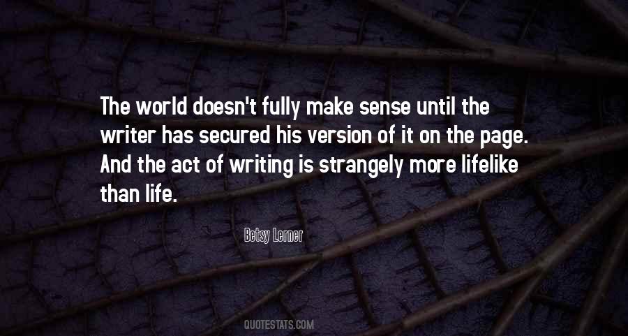 Act Of Writing Quotes #1614180