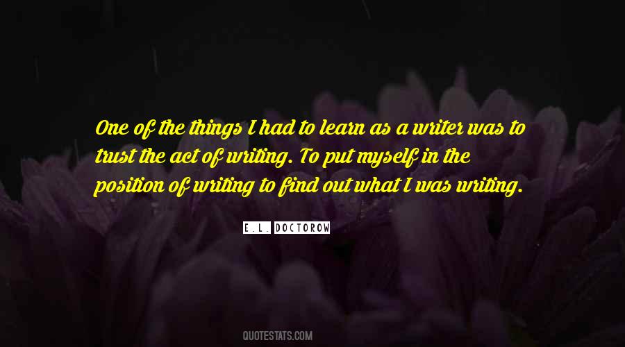 Act Of Writing Quotes #1741145