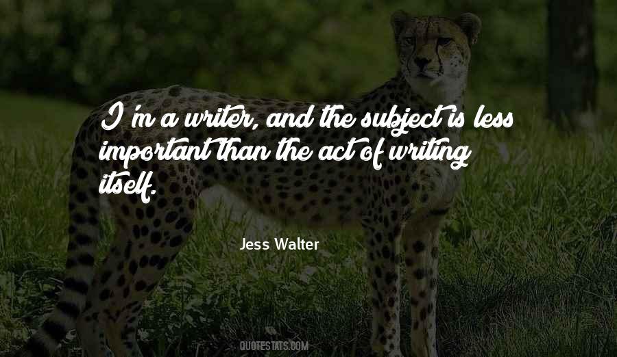 Act Of Writing Quotes #412752