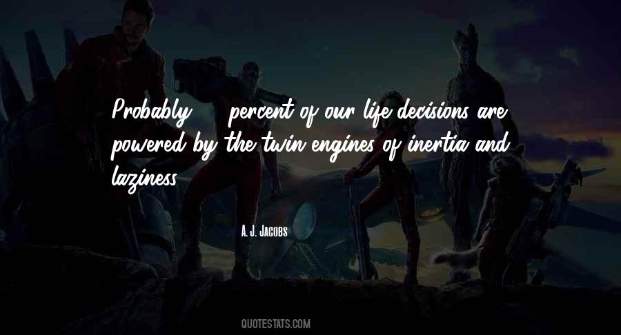 Quotes About Life Decisions #472334