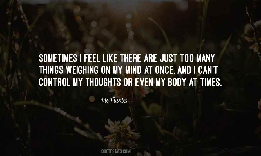 Quotes About Too Many Thoughts #350563