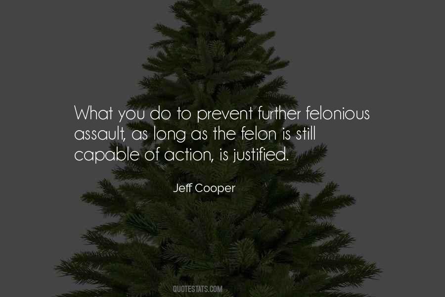 Felonious Assault Quotes #1732155