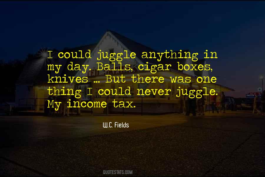 Quotes About Tax Day #1623863