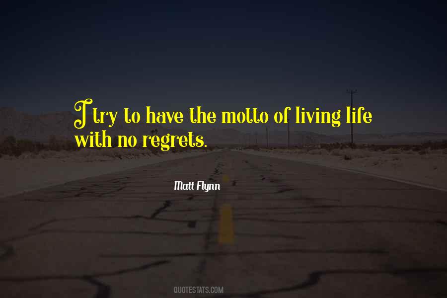 Quotes About Living With No Regrets #908987