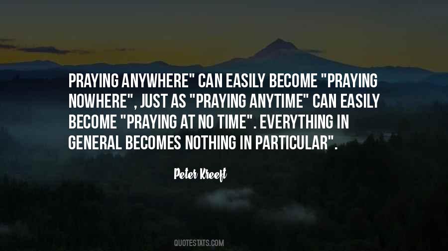 Quotes About Praying #1284927