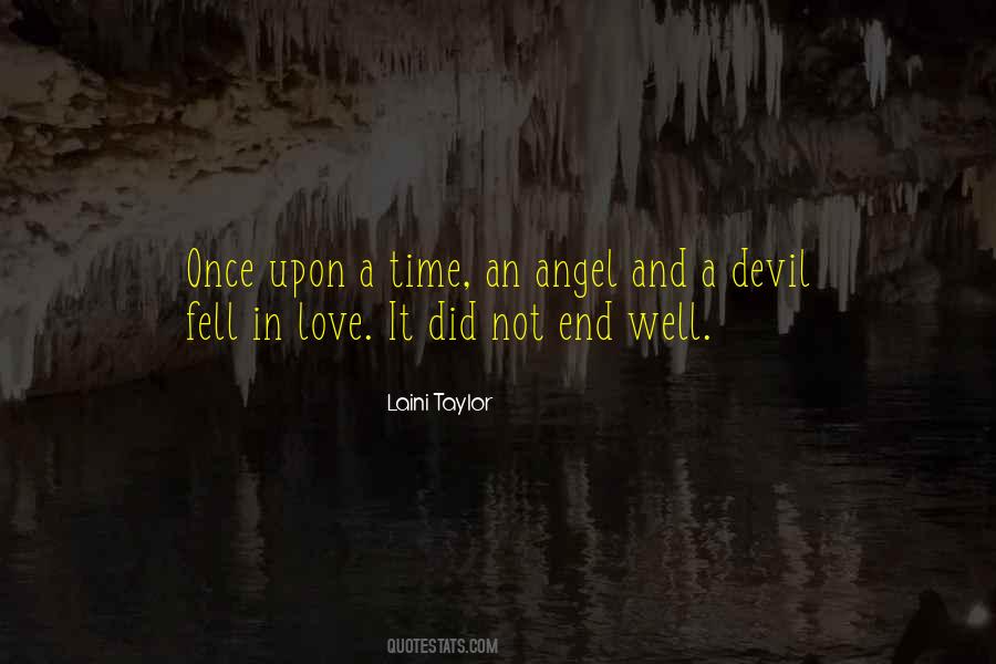 Quotes About The Devil Was Once An Angel #42290