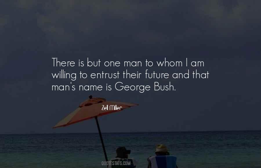 Quotes About One Man #1364556