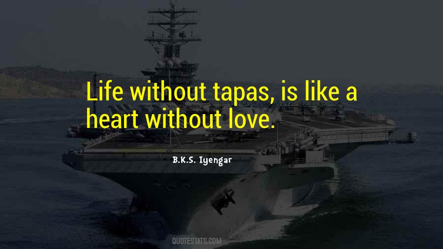 Quotes About Tapas #35812