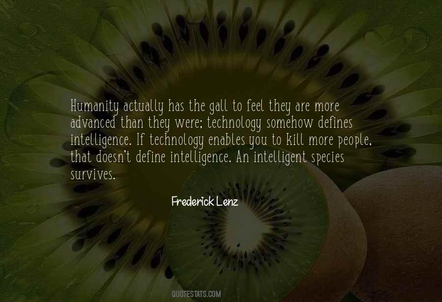 Quotes About Advanced Technology #1271442