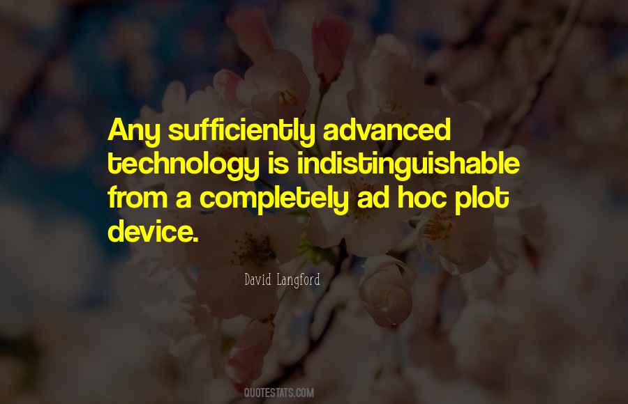 Quotes About Advanced Technology #402175