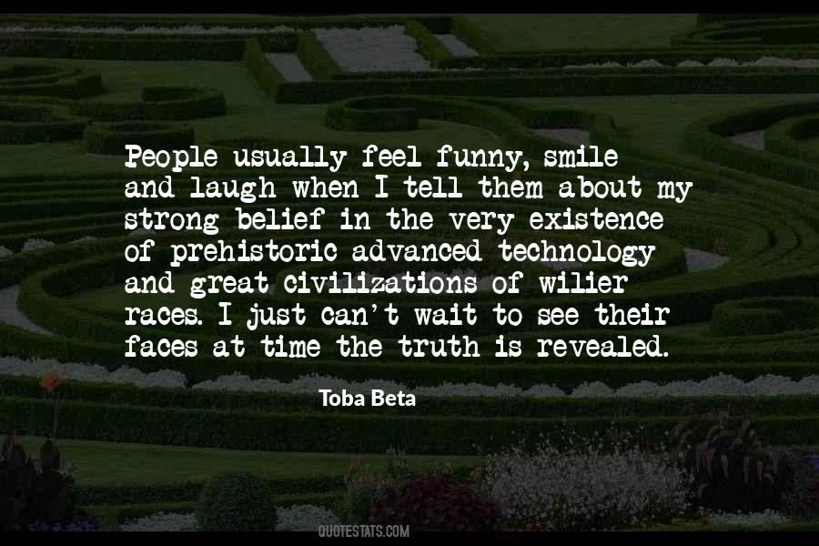 Quotes About Advanced Technology #449184