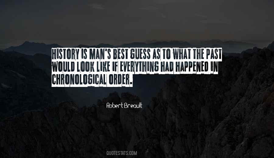 Quotes About What Happened In The Past #1346878