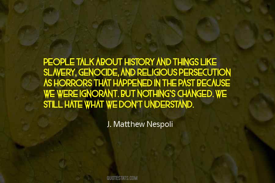 Quotes About What Happened In The Past #1673091