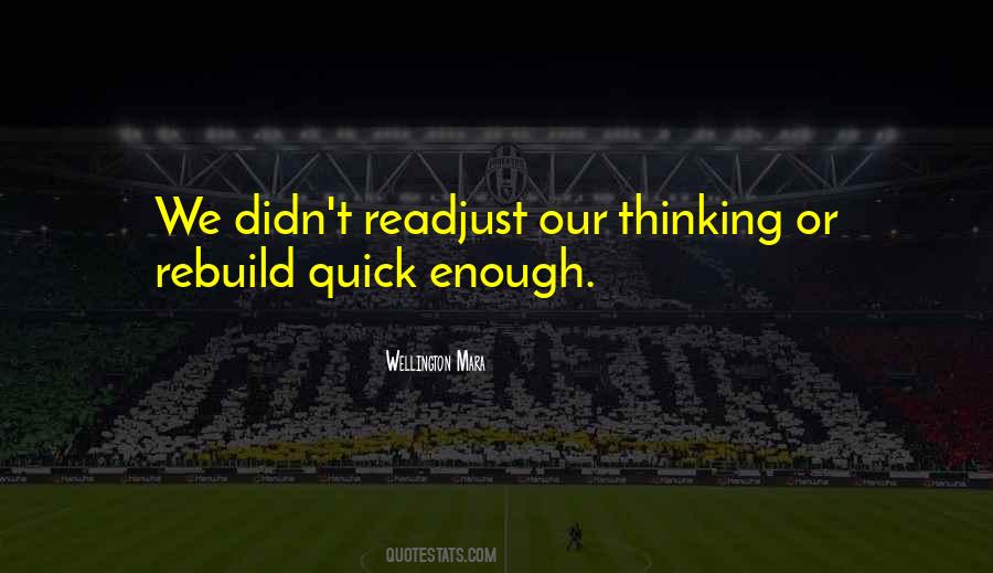 Quotes About Quick Thinking #525865