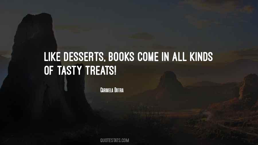 Quotes About Desserts #1331647