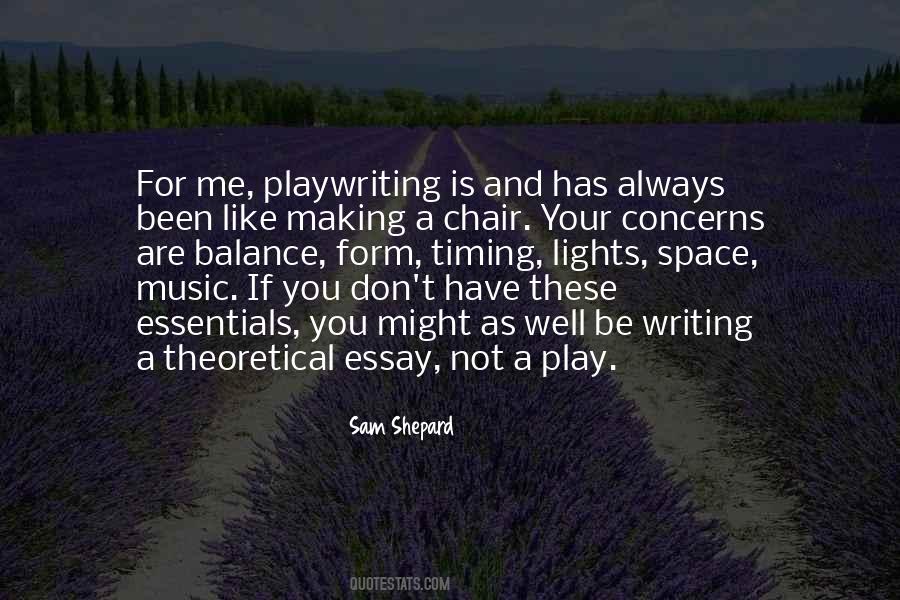 Quotes About Playwriting #1201254