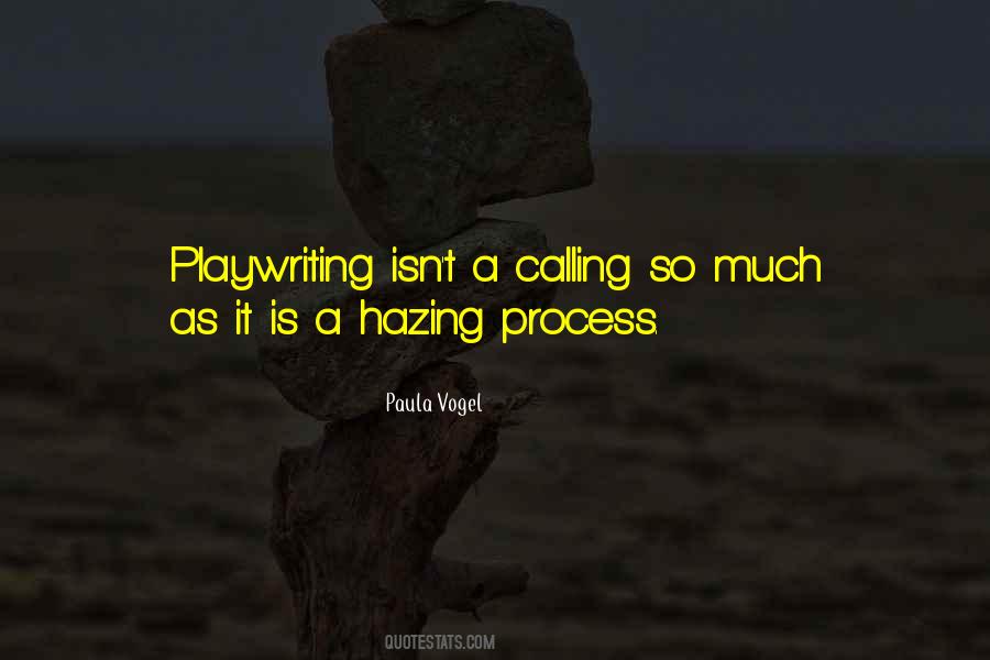 Quotes About Playwriting #277913