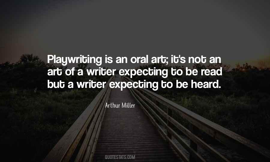 Quotes About Playwriting #728092