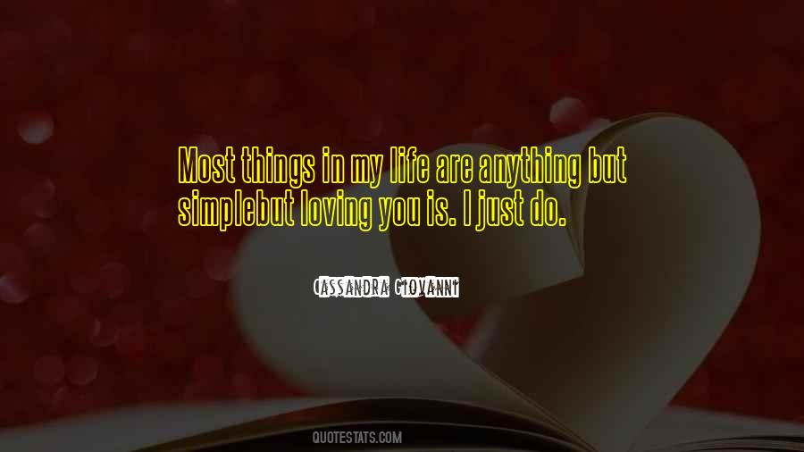 Quotes About Loving My Life #875101