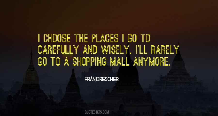 Quotes About Mall Shopping #1723150