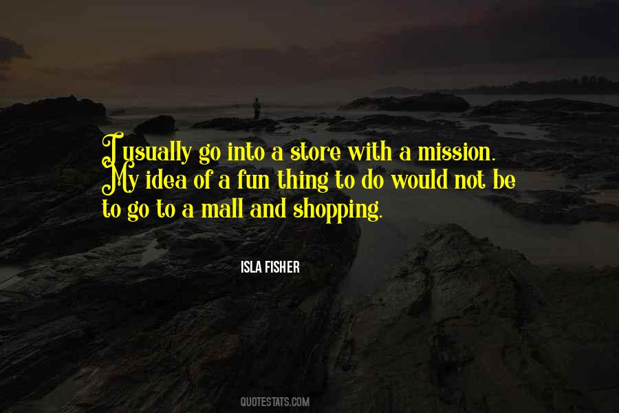 Quotes About Mall Shopping #295998