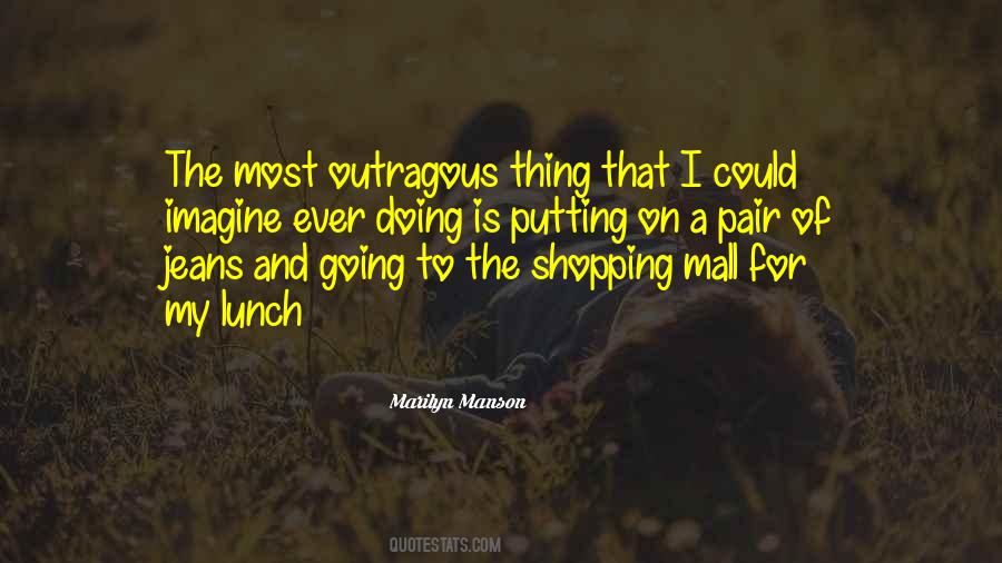 Quotes About Mall Shopping #835768