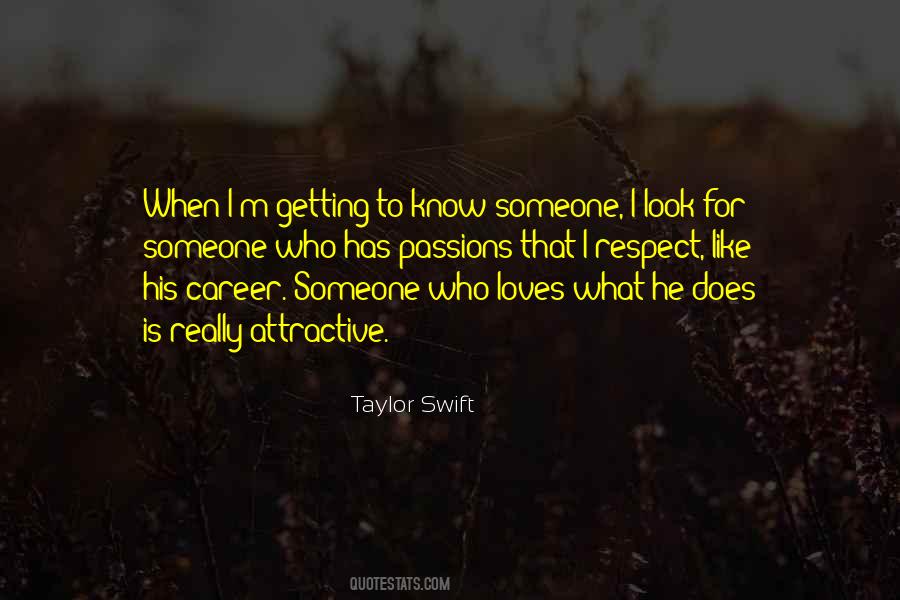 Quotes About Getting To Know Someone #286216