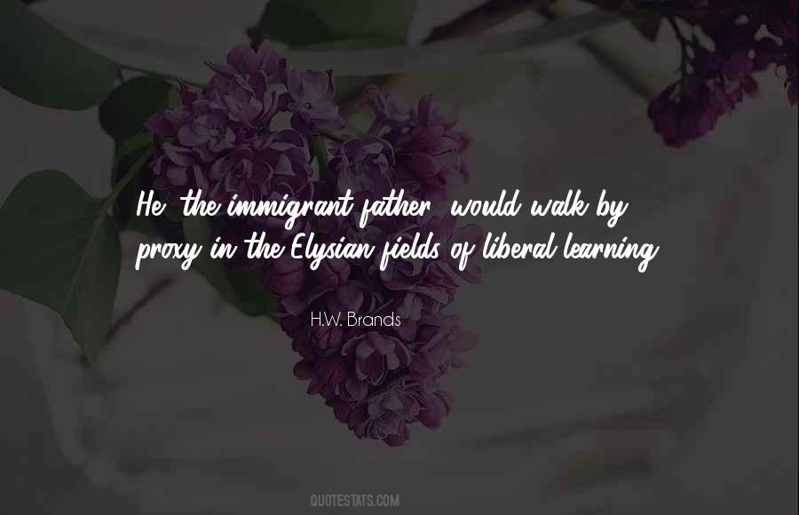 Quotes About Elysian Fields #1537305