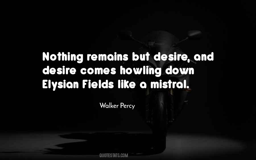 Quotes About Elysian Fields #771339