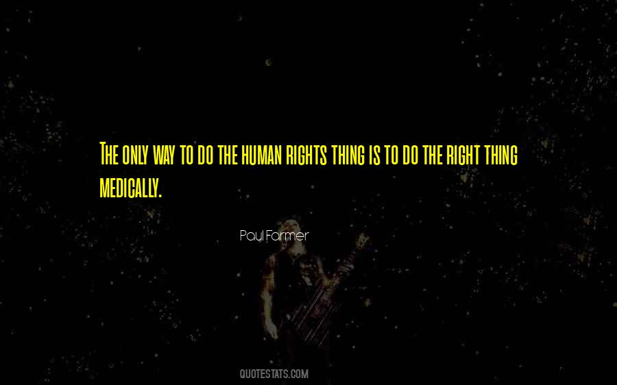 Quotes About The Human Rights #1637185