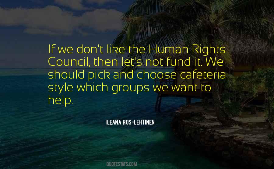 Quotes About The Human Rights #495367