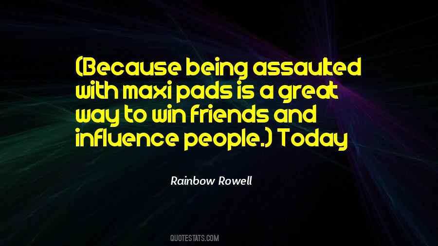 Friends Influence Quotes #1467052