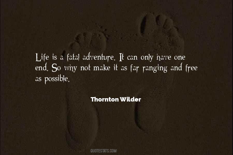 Quotes About Life And Adventure #173751