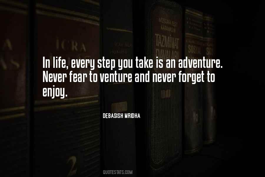 Quotes About Life And Adventure #390655