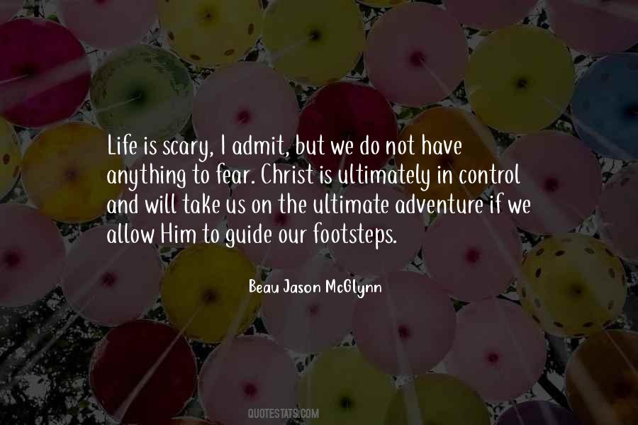 Quotes About Life And Adventure #510417