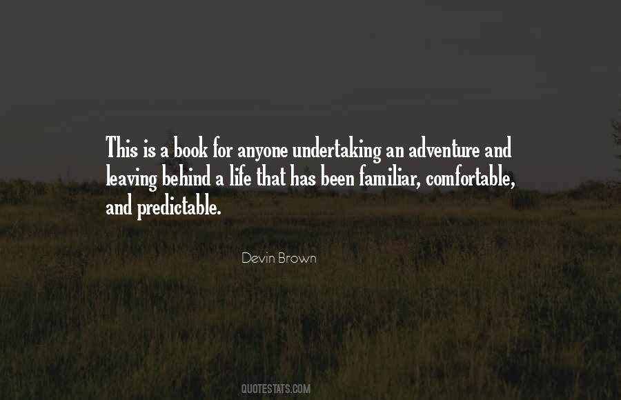 Quotes About Life And Adventure #70527