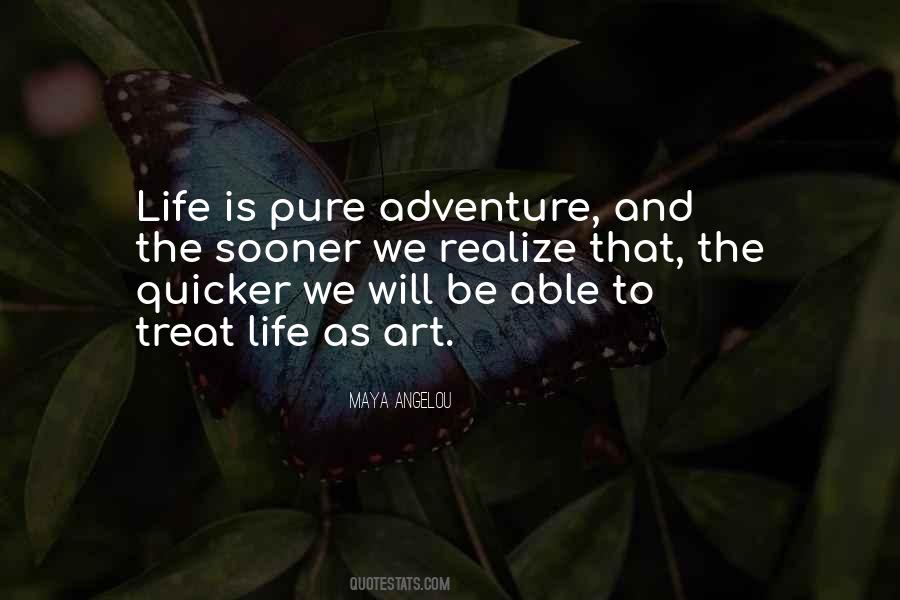 Quotes About Life And Adventure #76499