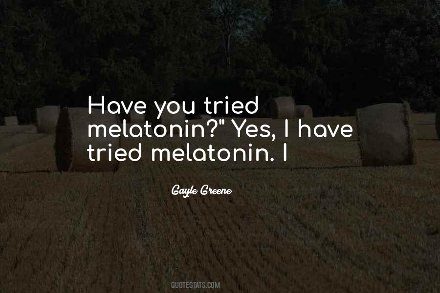 Quotes About I Have Tried #1330138