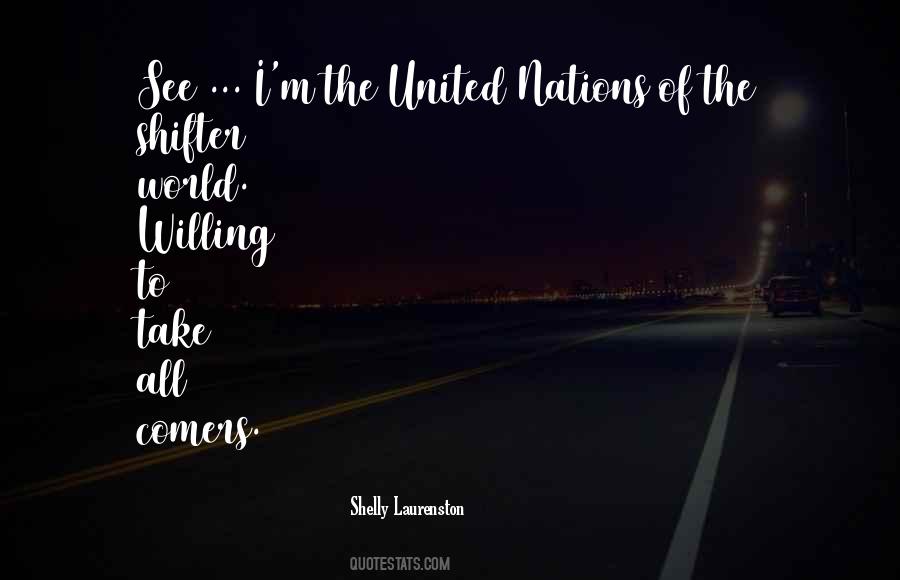 Quotes About The United Nations #1084311