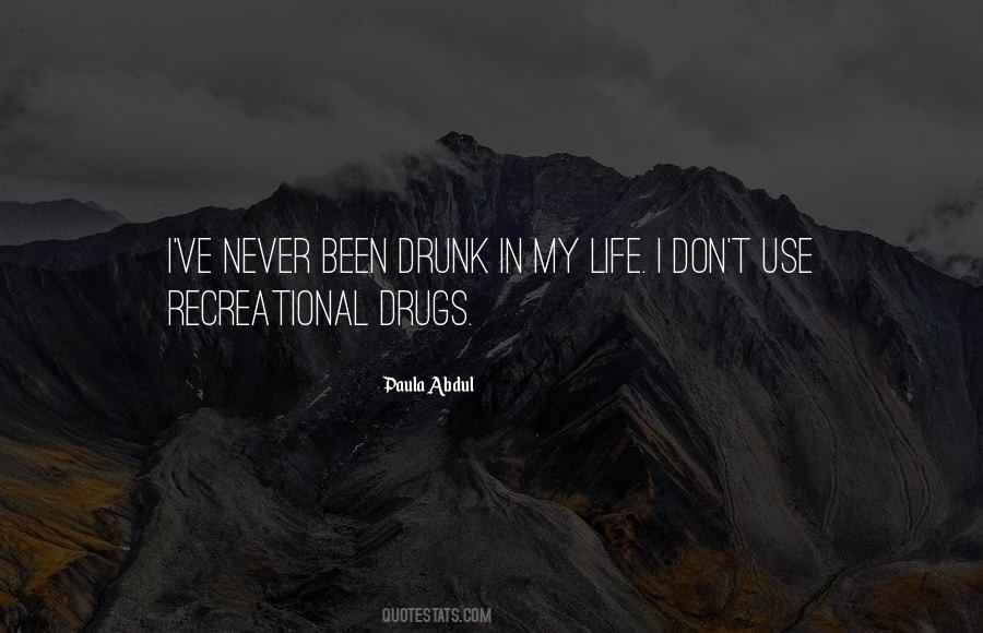 Quotes About Don't Use Drugs #977156