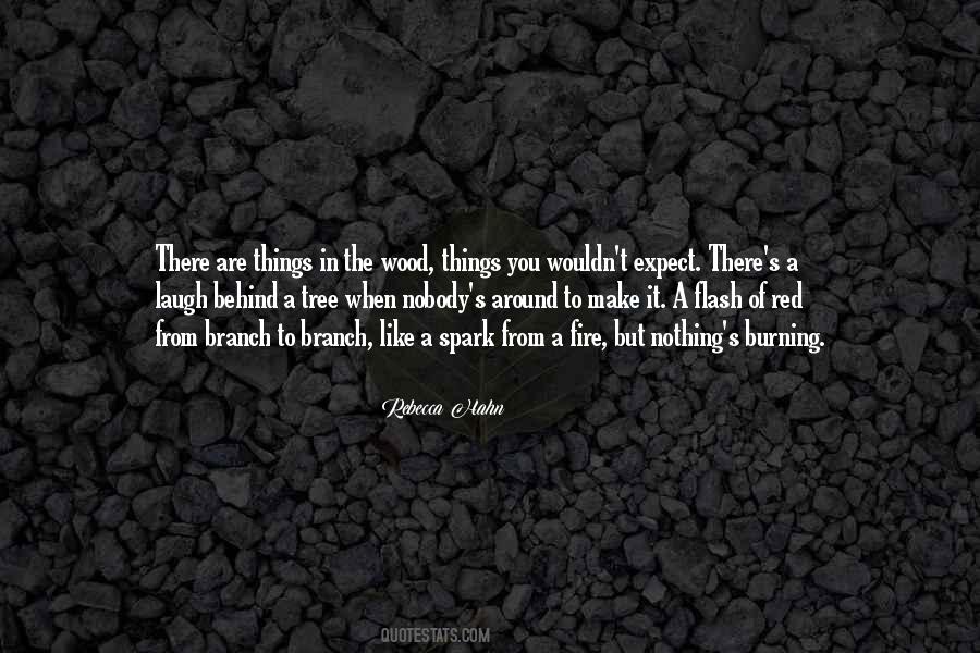 Quotes About A Tree Branch #1178725