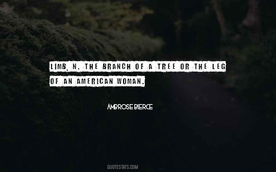 Quotes About A Tree Branch #428525