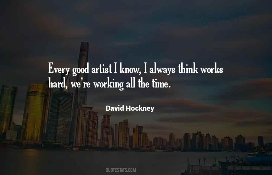 Quotes About Working All The Time #208617
