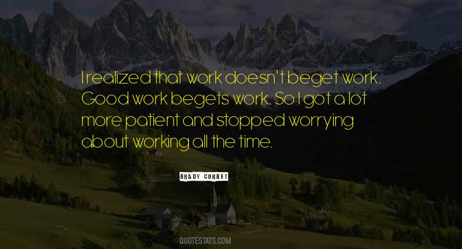 Quotes About Working All The Time #833350