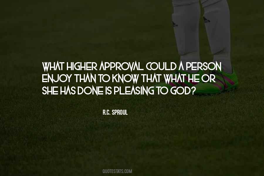 Quotes About God's Approval #1385992