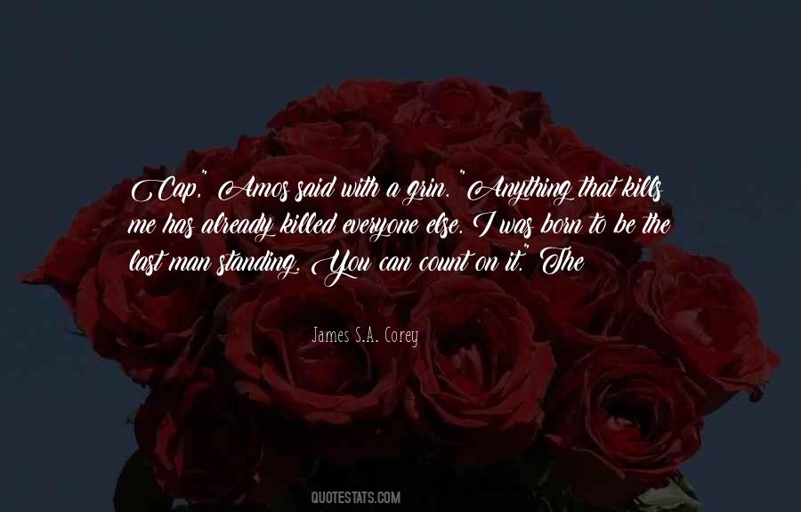 Quotes About You Can Count On Me #1472365