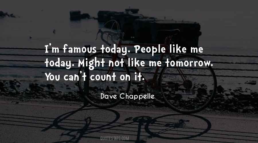 Quotes About You Can Count On Me #813413