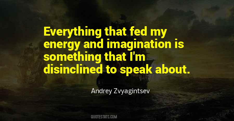 Everything Is Energy Quotes #159594